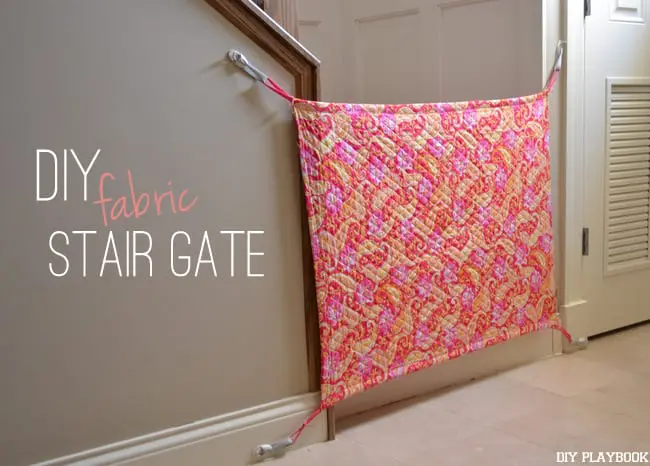 DIY Baby Gate With Fabric, From The DIY Playbook