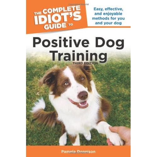 Idiot’s Guides: Dog Training