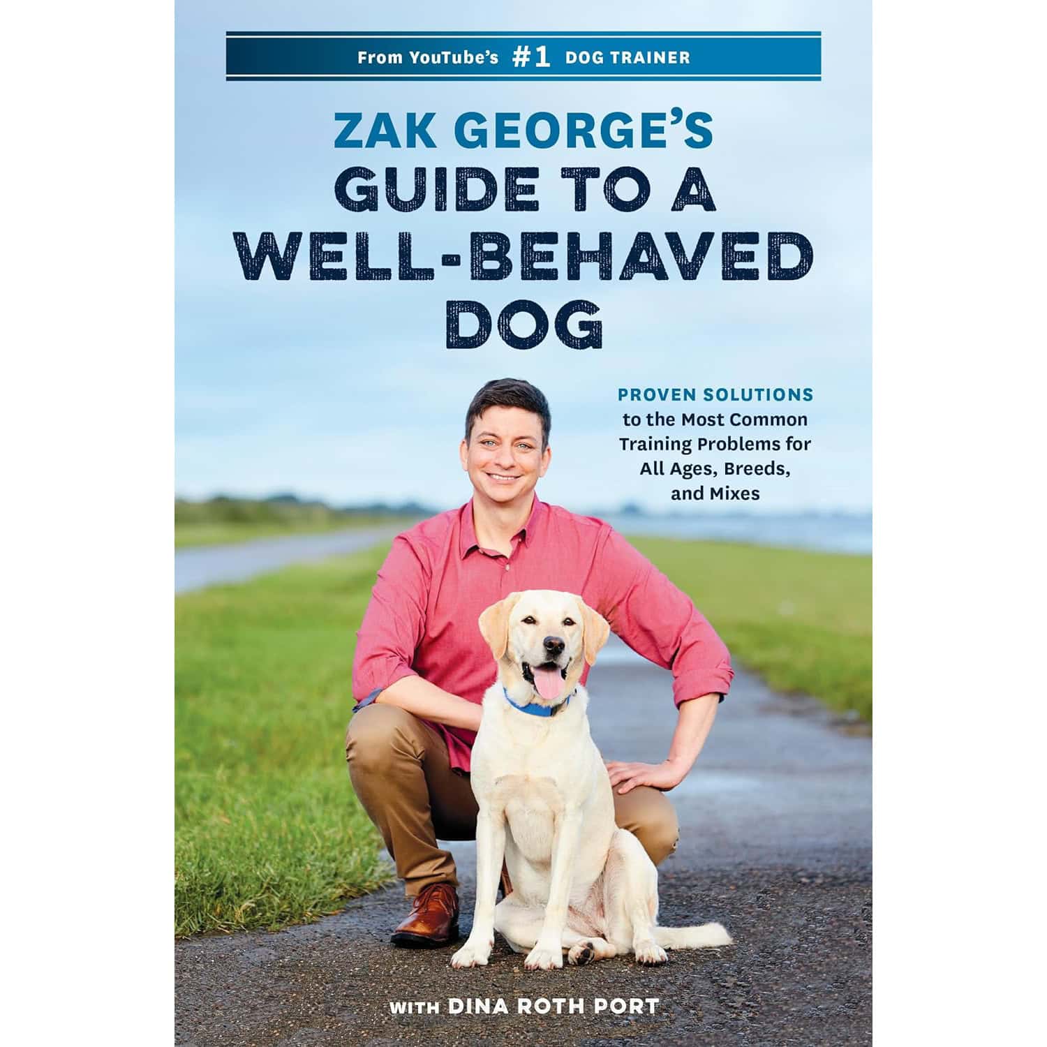 Zak George's Guide to a Well-Behaved Dog 